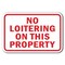 Signmission Safety Sign, 12 in Height, Aluminum, No Loitering - No Lo P A-1218 No Loitering - No Lo P - alternate 1